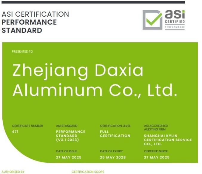 浙江大侠铝业成功通过ASI绩效标准V3.1认证